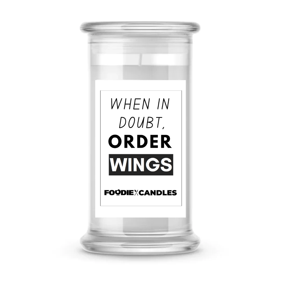 When it doubt, order wings | Foodie Candles