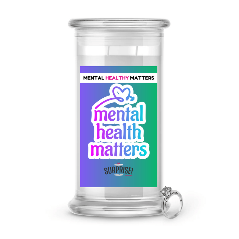 MENTAL HEALTH MATTERS | MENTAL HEALTH JEWELRY CANDLES