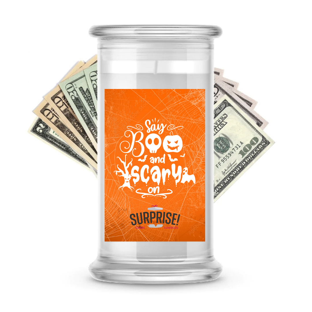 SAY BOO AND SCARY ON HALLOWEEN CASH CANDLE