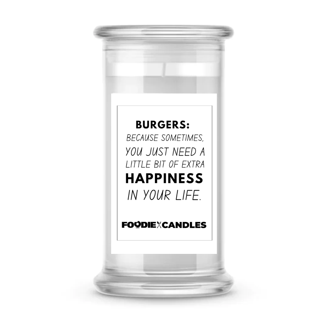 Burgers: because sometimes, you just need a little bit of extra happiness in your life | Foodie Candles