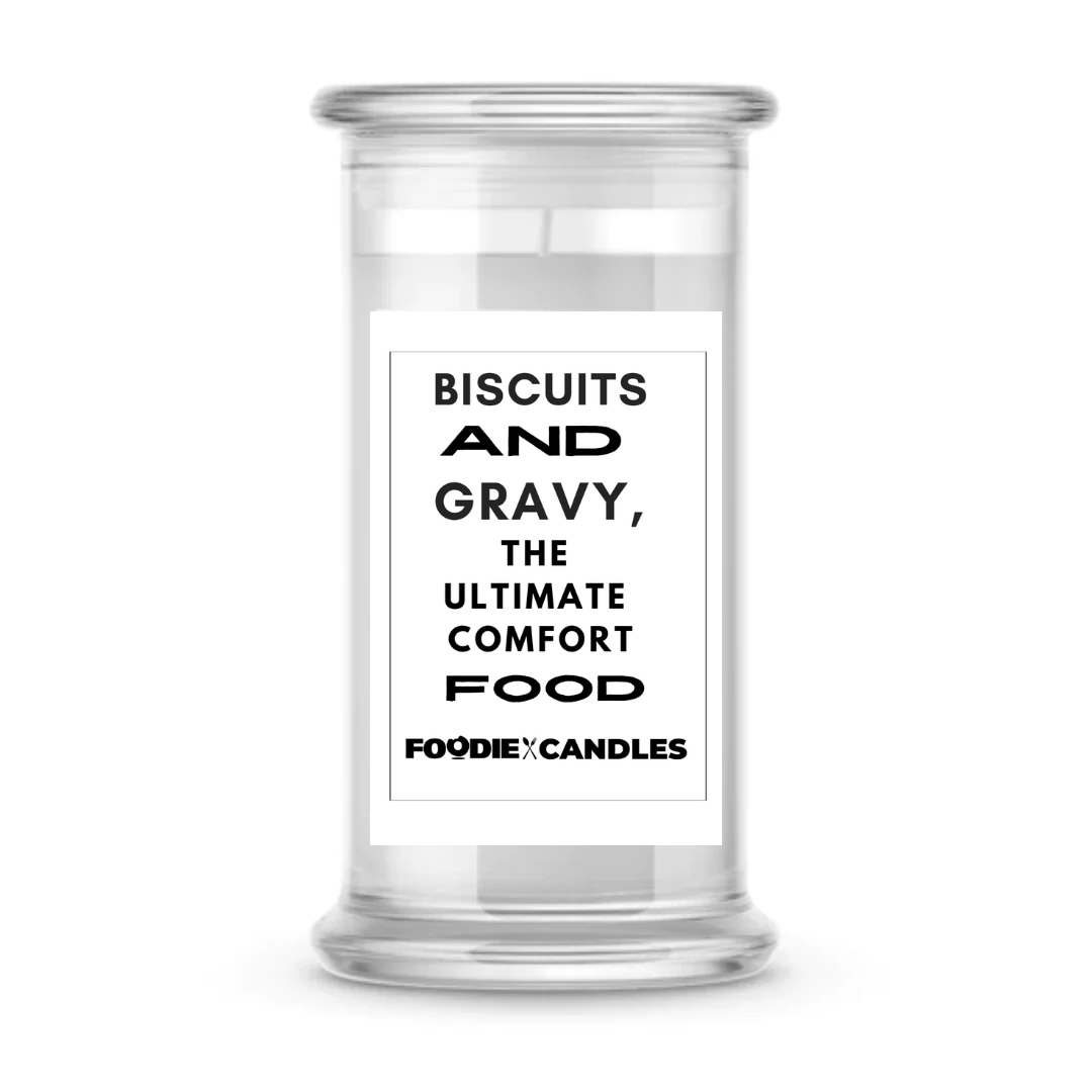 Biscuits and gravy - the king of breakfast food | Foodie Candles