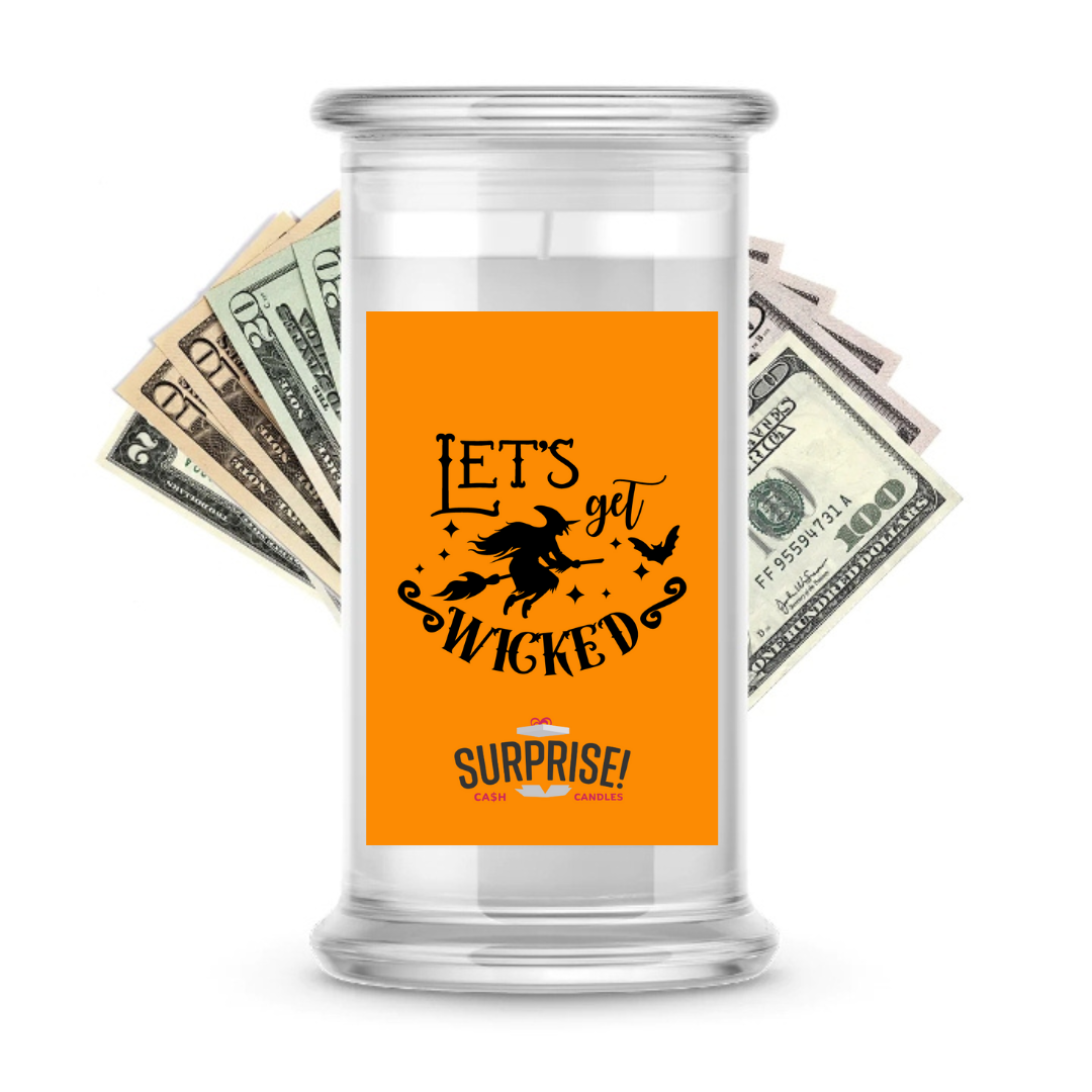 LET'S GET WICKED HALLOWEEN CASH CANDLE
