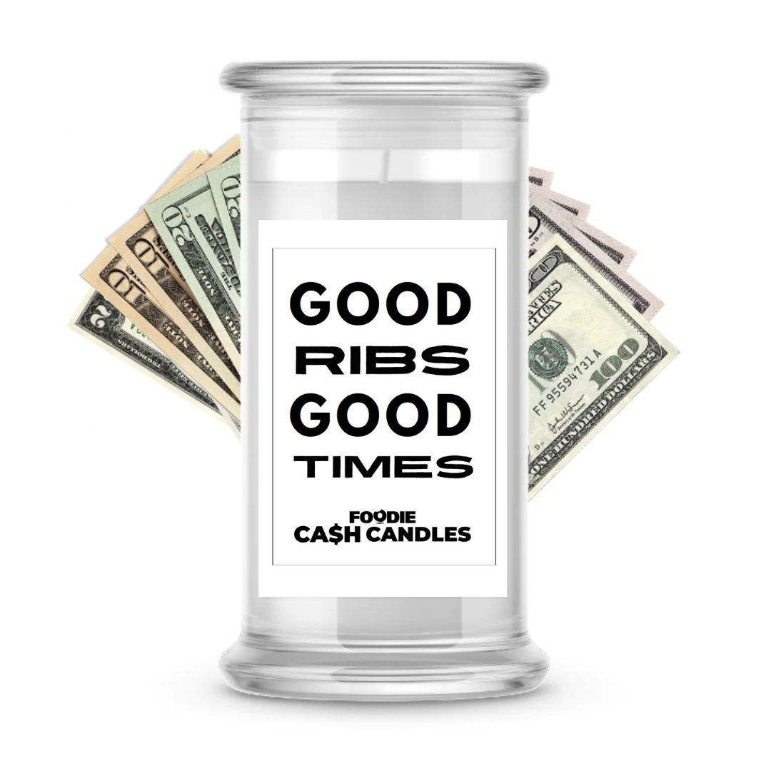 Good ribs good times | Foodie Cash Candles
