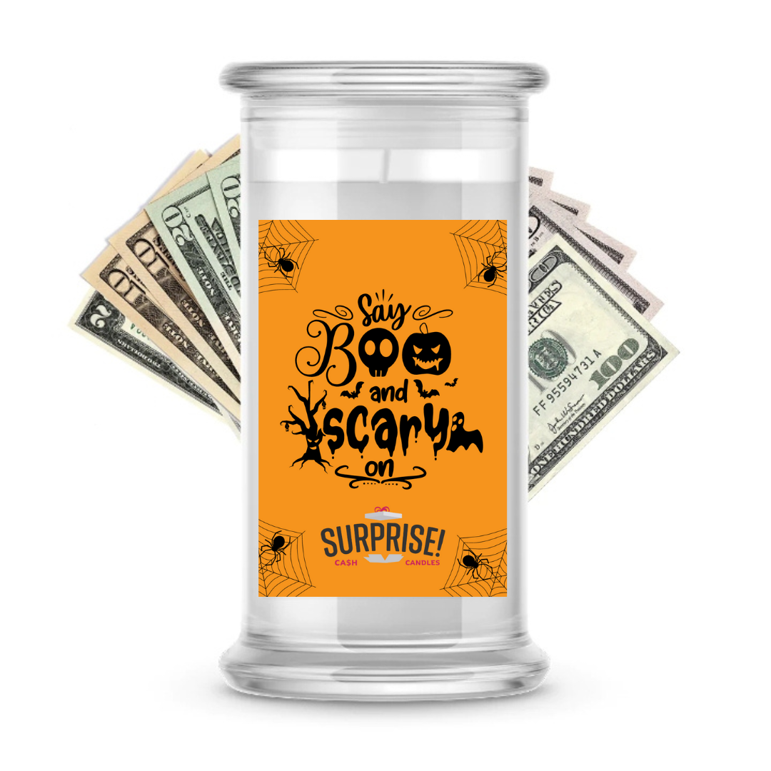 SAY BOO AND SCARY ON HALLOWEEN CASH CANDLE