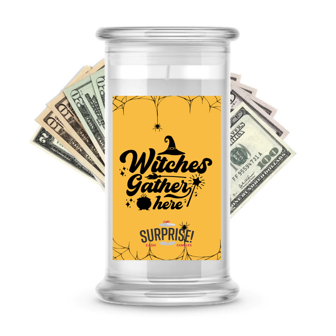 WITCHES GATHER HERE HALLOWEEN CASH CANDLE