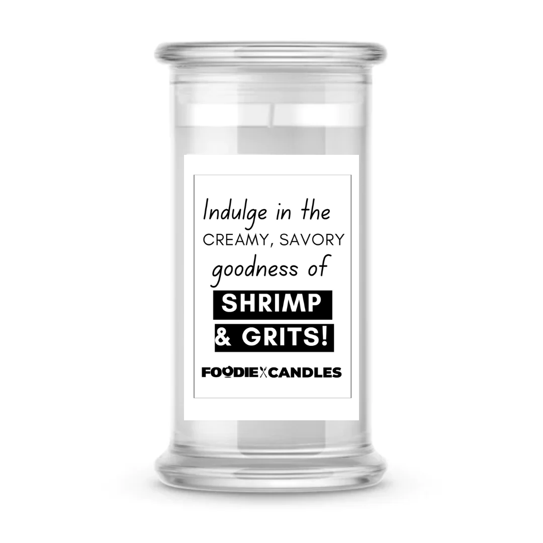 Indulge in the creamy, savory goodness of shrimo & grits | Foodie Candles