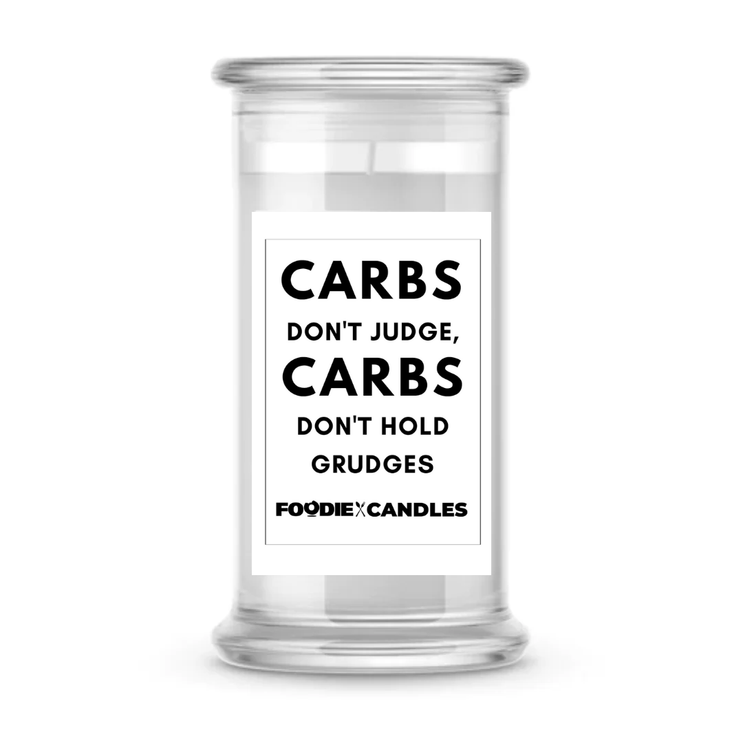 Carbs don't judge, carbs don't hold grudges | Foodie Candles