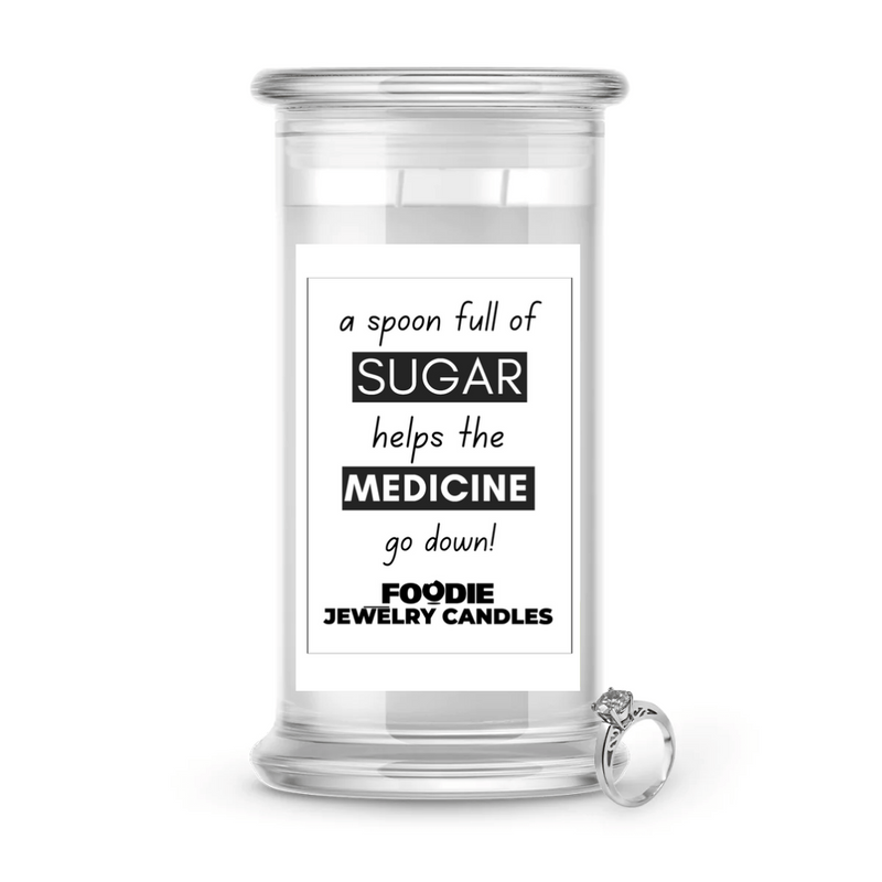 A spoon Full of Sugar helps the Medicine go down! | Foodie Jewelry Candles