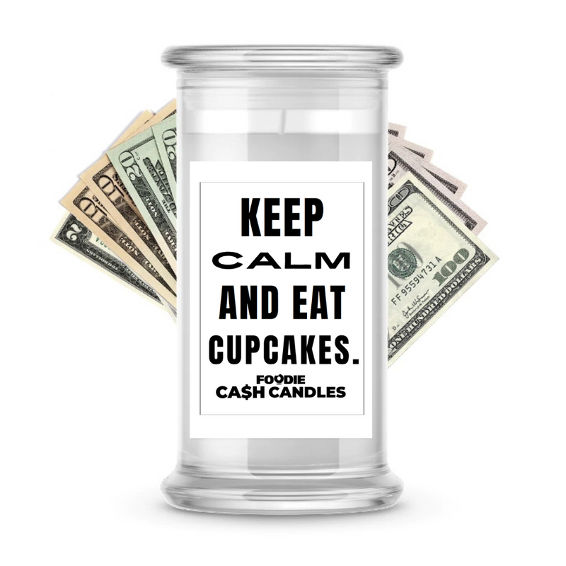 Keep calm and eat cupcakes | Foodie Cash Candles