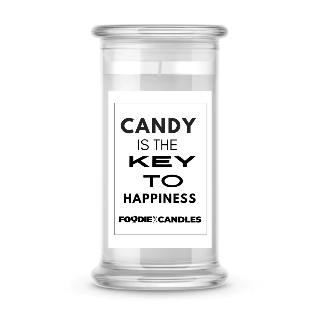 Candy is the key to happiness | Foodie Candles
