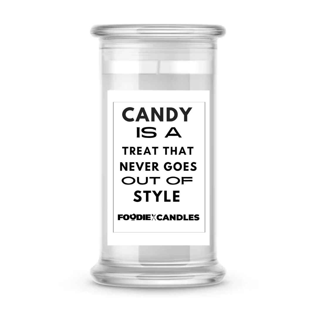 Candy is a treat that never goes out of style | Foodie Candles