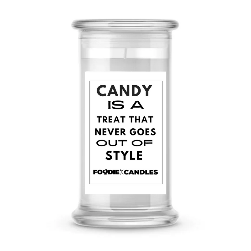 Candy is a treat that never goes out of style | Foodie Candles