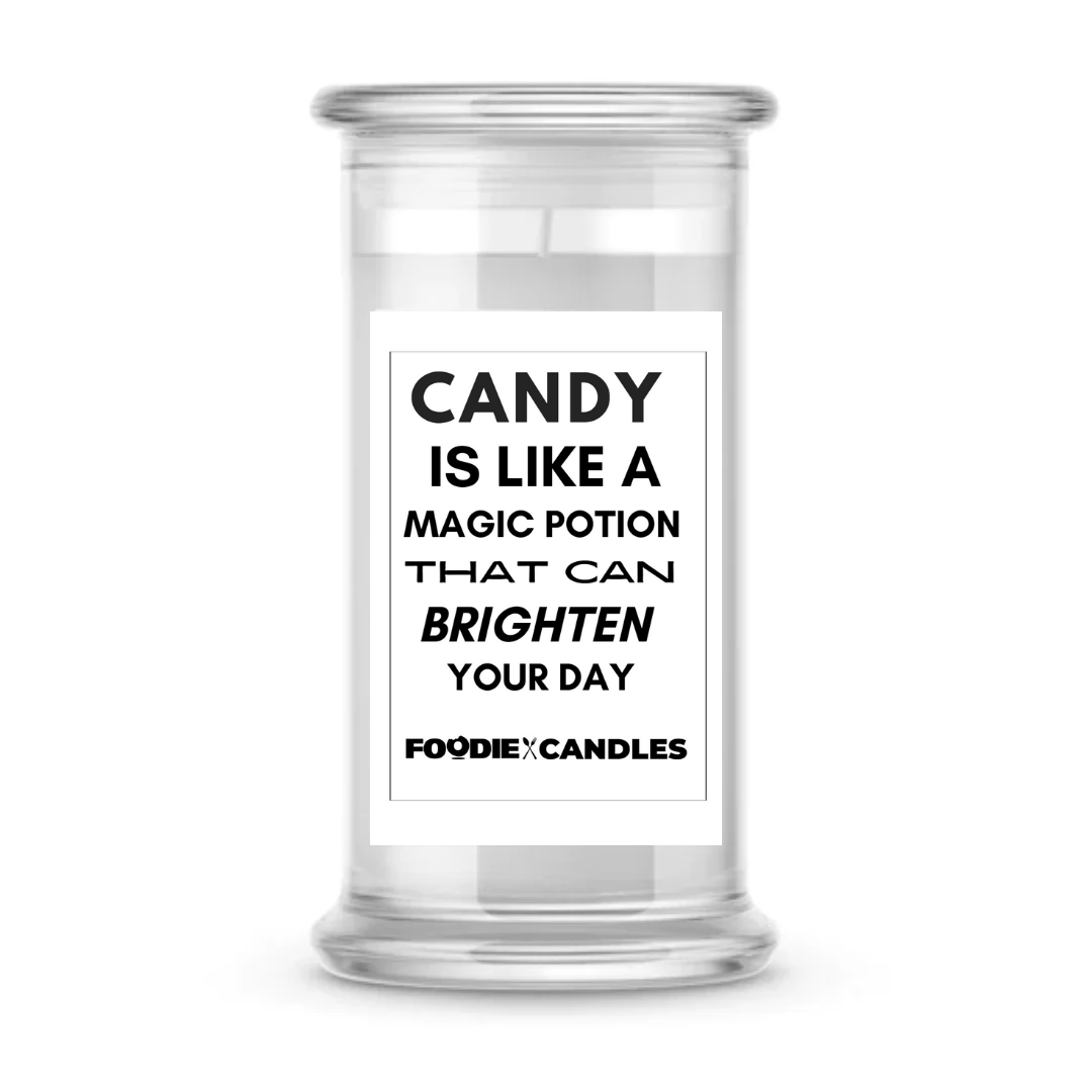 Candy is kike a magic potion that can brighten your day | Foodie Candles