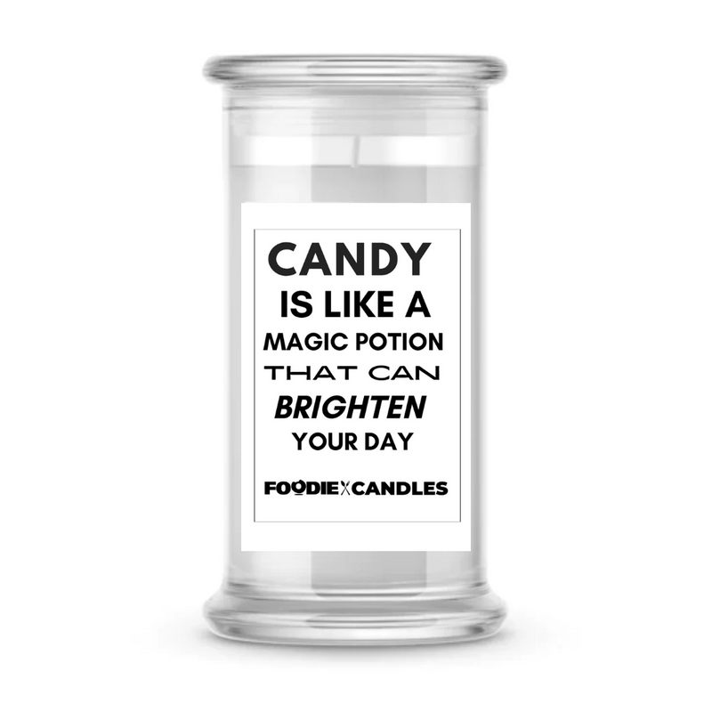 Candy is kike a magic potion that can brighten your day | Foodie Candles