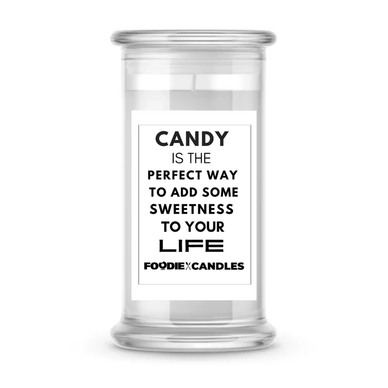 Candy is the perfect way to add some sweetness to your life | Foodie Candles