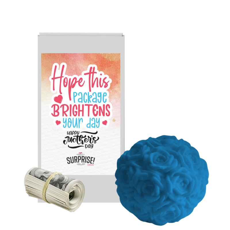 Hope this package Brightens your Day  happy Mother's Day | Rose Ball Cash Wax Melts