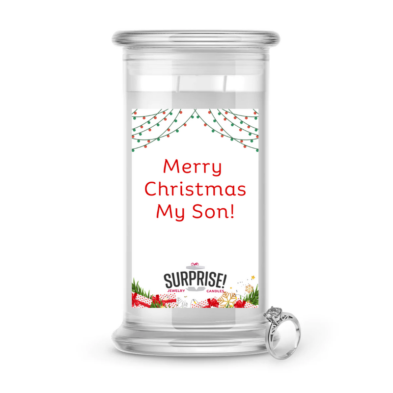 MERRY CHRISTMAS MY SON! MERRY CHRISTMAS JEWELRY CANDLE