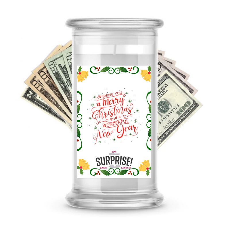 WISHING YOU A MERRY CHRISTMAS AND A WONDERFUL NEW YEAR MERRY CHRISTMAS CASH CANDLE