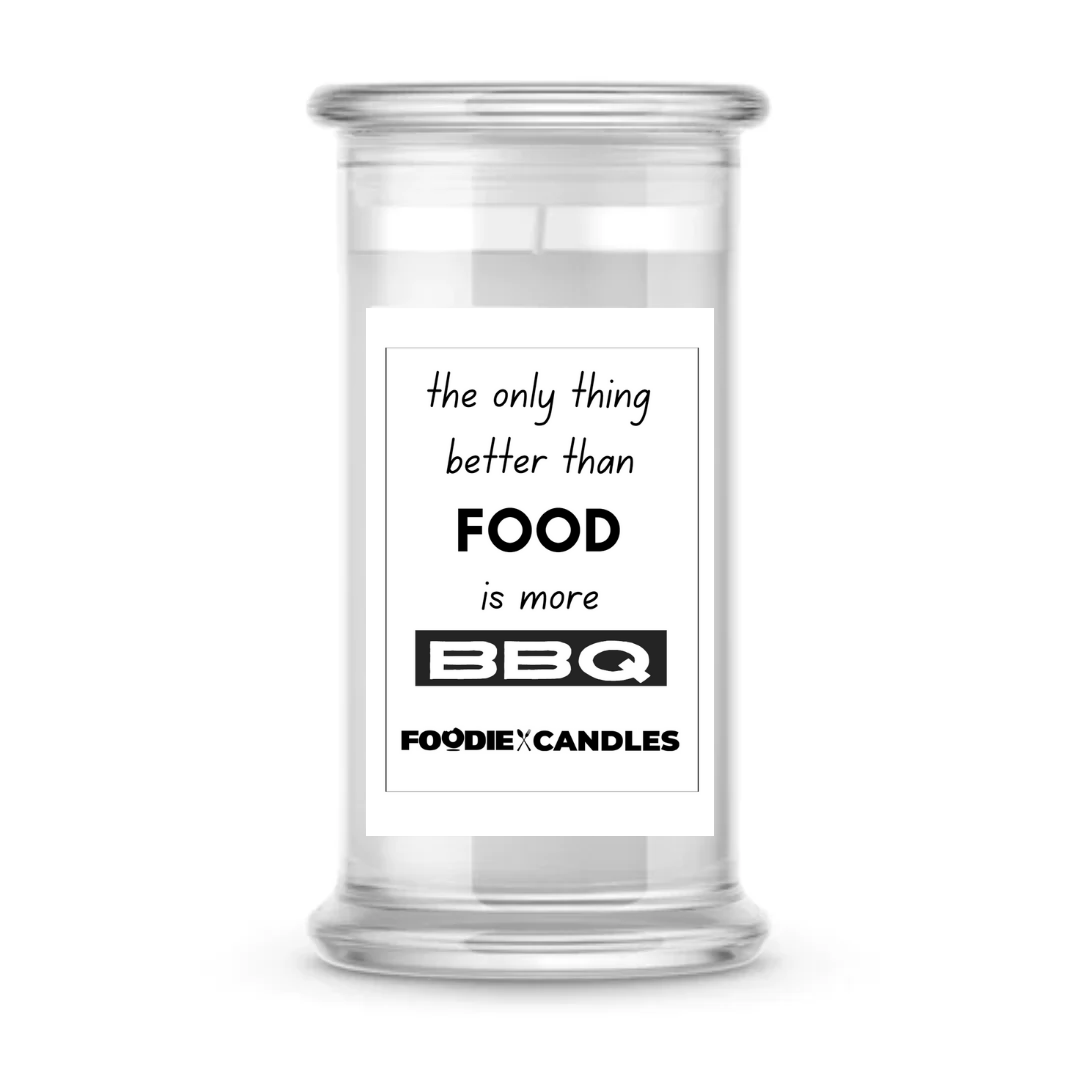 The only thing better than food is more BBQ | Foodie Candles