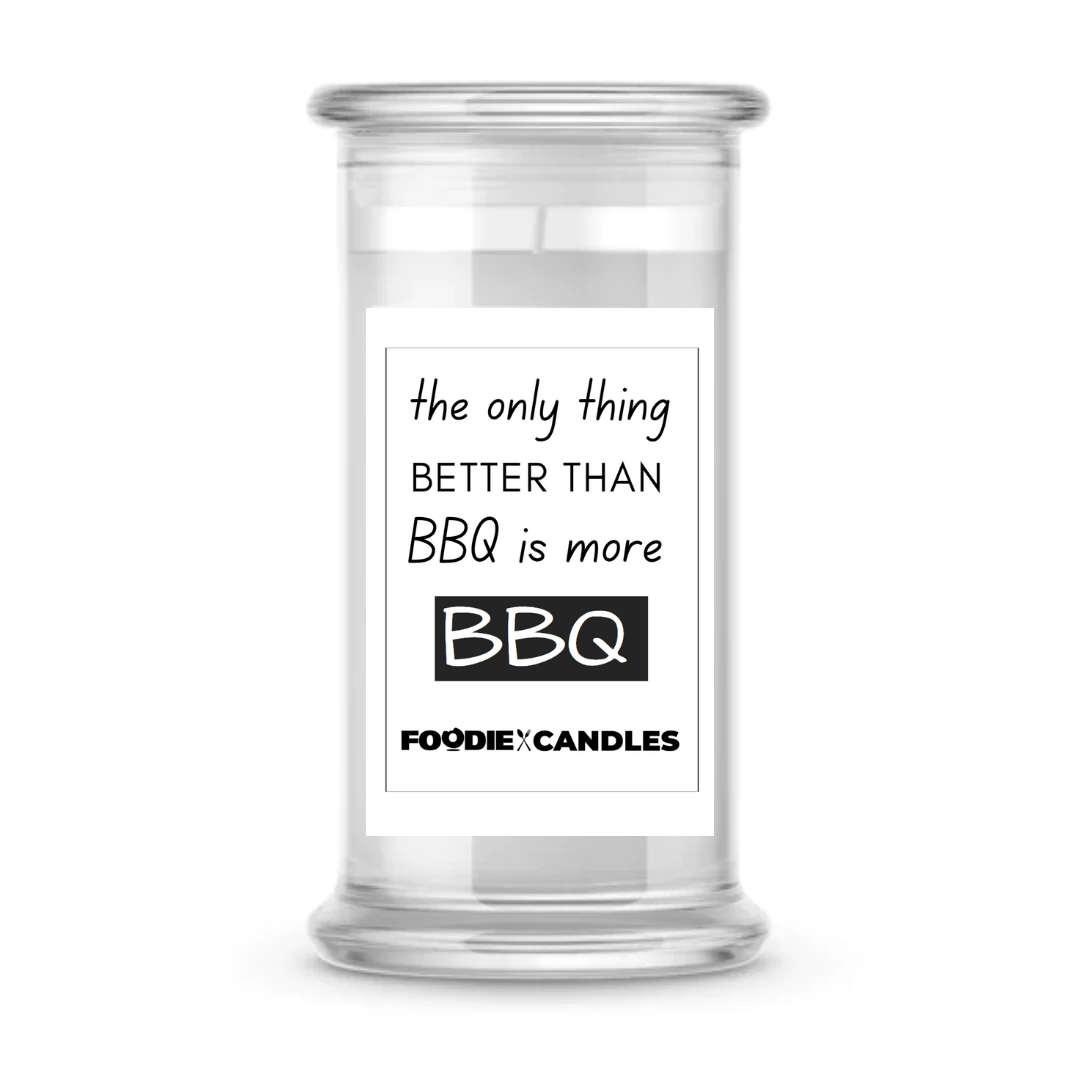 The only thing better than BBQ is more BBQ | Foodie Candles