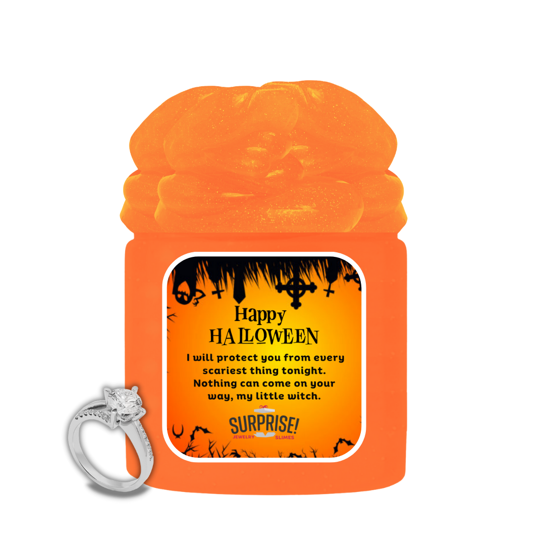 I WILL PROTECT YOU FROM EVERY SCARIEST THING TONIGHT. NOTHING CAN COME ON YOUR WAY, MY LITTLE WITCH. HALLOWEEN JEWELRY SLIME
