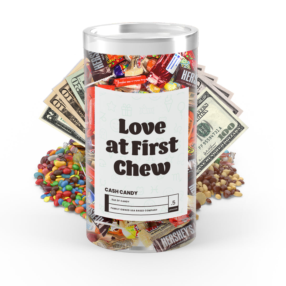 Love at First Chew Cash Candy