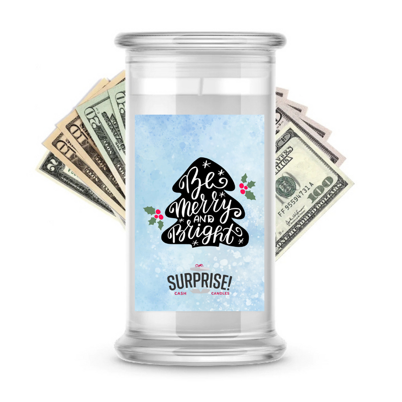 BE MERRY AND BRIGHT MERRY CHRISTMAS CASH CANDLE