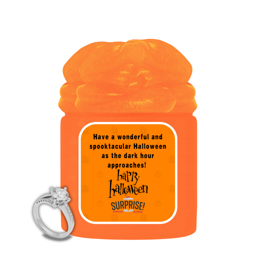 HAVE A WONDERFUL AND SPOOKTACULAR HALLOWEEN AS THE DARK HOUR APPROACHES! HAPPY HALLOWEEN HALLOWEEN JEWELRY SLIME