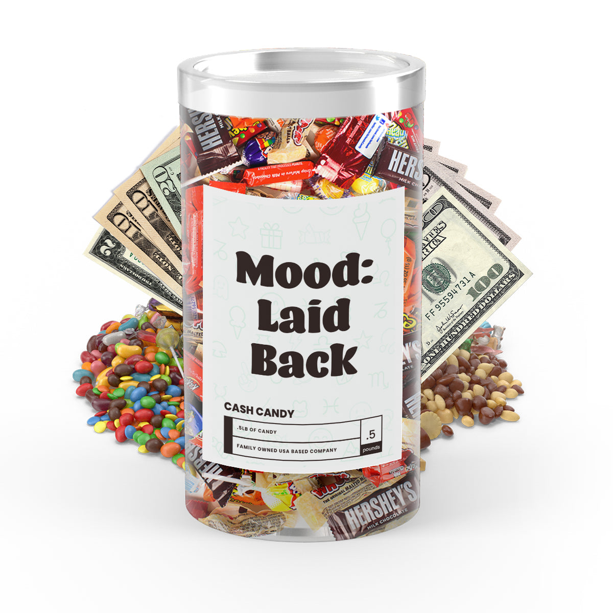Mood: Laid Back Cash Candy