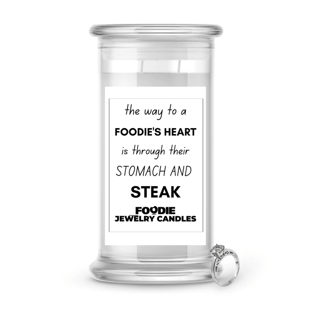 the way to a Foodie's Heart is through their stomach  and Steak  | Foodie Jewelry Candles