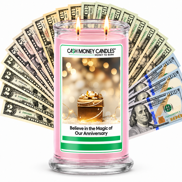 Believe in the Magic of Our Anniversary Cash Candle with two lit wicks and a fan of cash