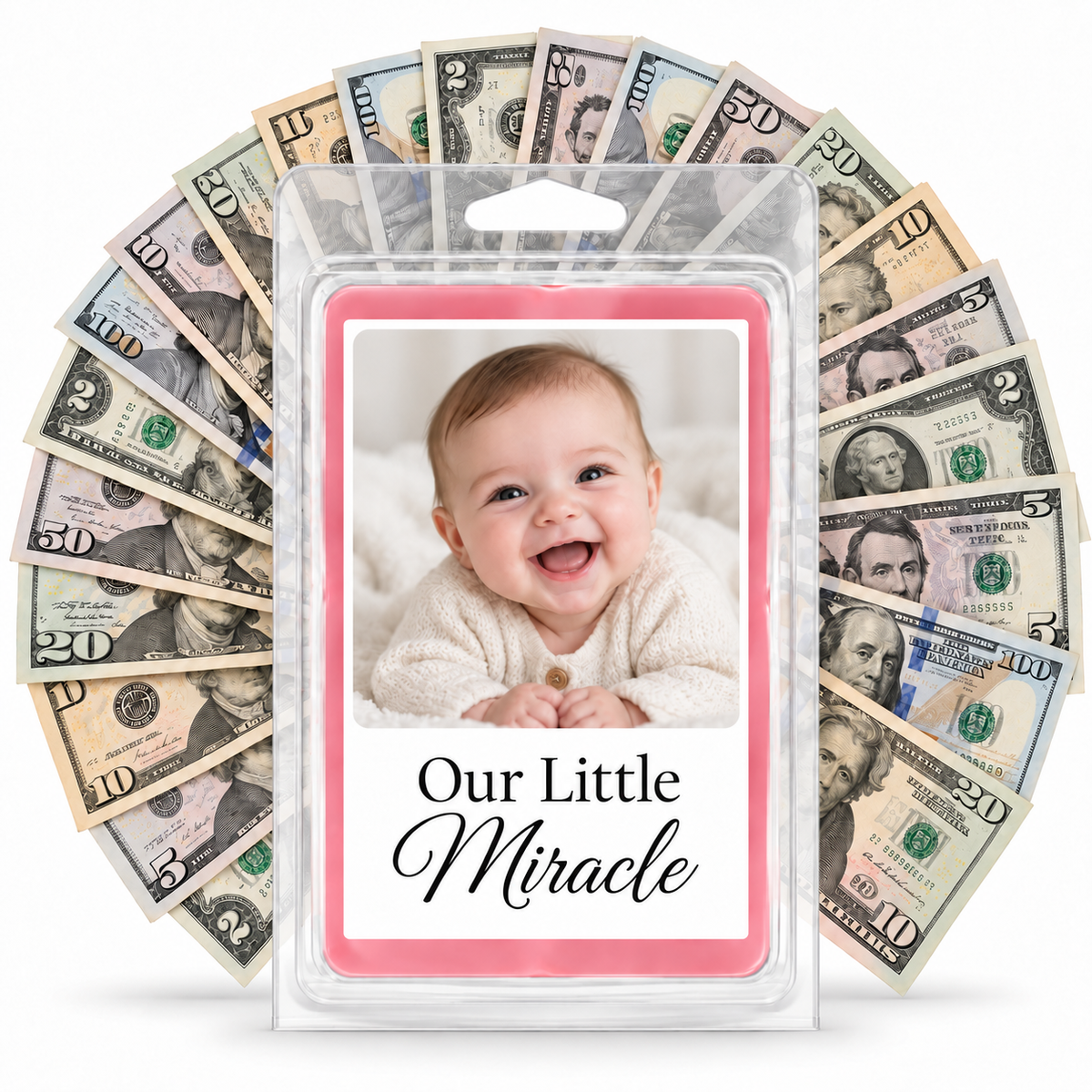Photo cash wax melt baby personalization example with mixed dollar bill fan