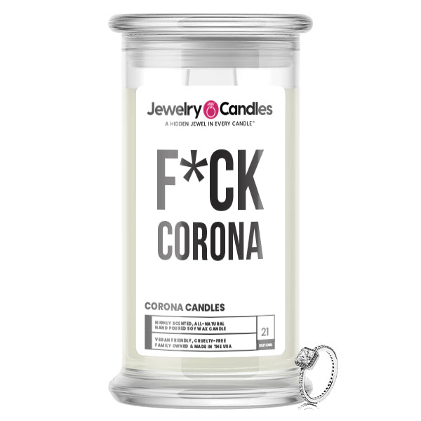 F*ck Corona Jewelry Candle