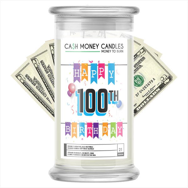 Happy 100th Birthday Cash Candle