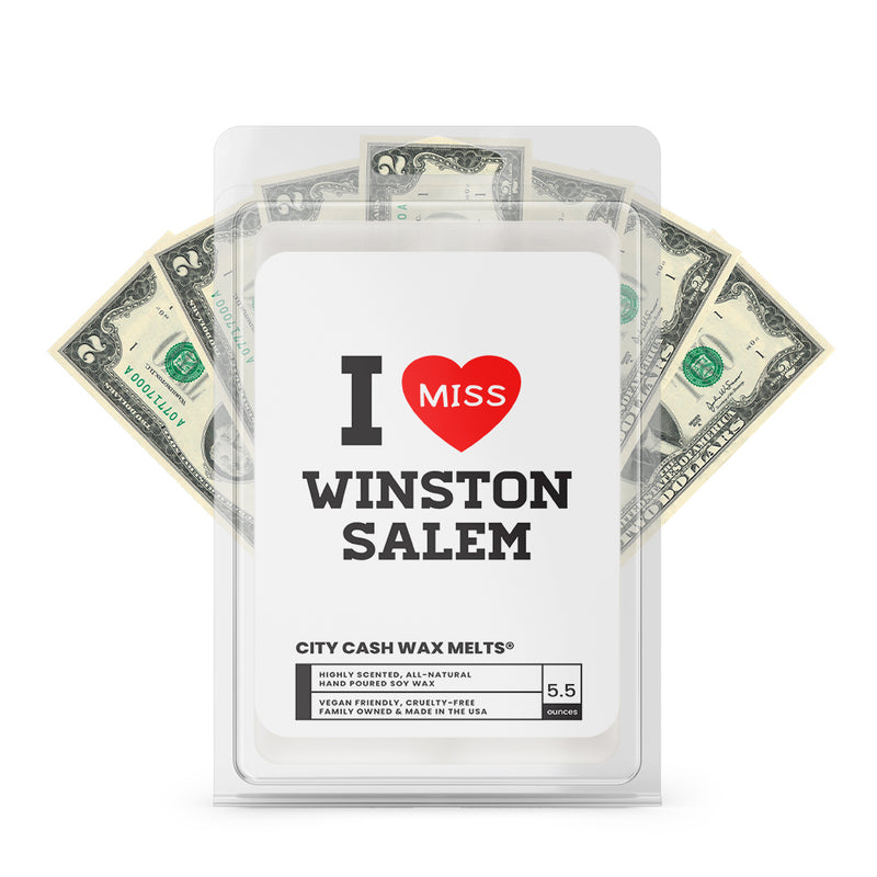 I miss Winston Salem City Cash Wax Melts