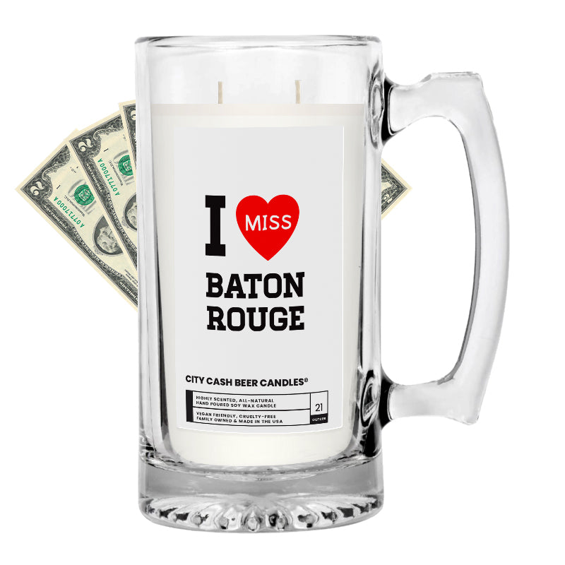 I miss Baton Rouge City Cash Beer Candle