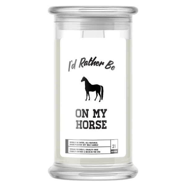 I'd rather be On My Horse Candles