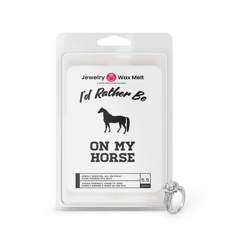 I'd rather be On My Horse Jewelry Wax Melts