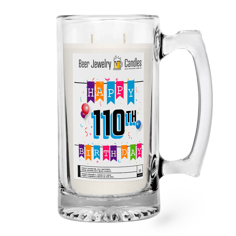 Happy 110th Birthday Beer Jewelry Candle