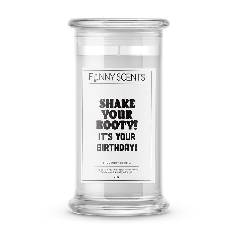 Shake Your Booty! IT's Your Birthday! Funny Candles