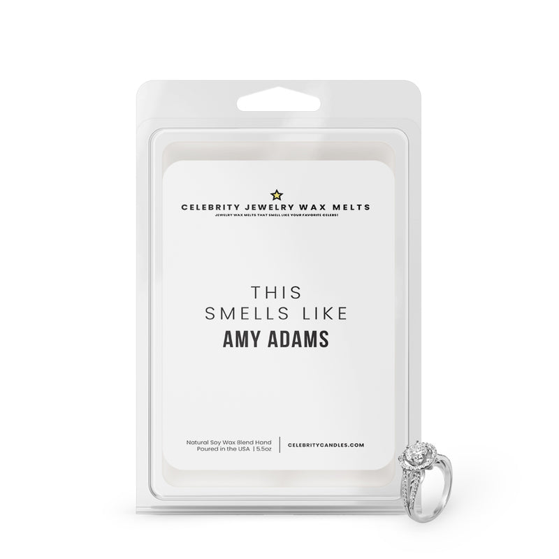 This Smells Like Amy Adams Celebrity Jewelry Wax Melts