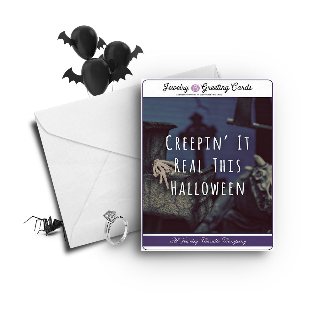 Creepin' real this halloween Jewelry Greetings Card