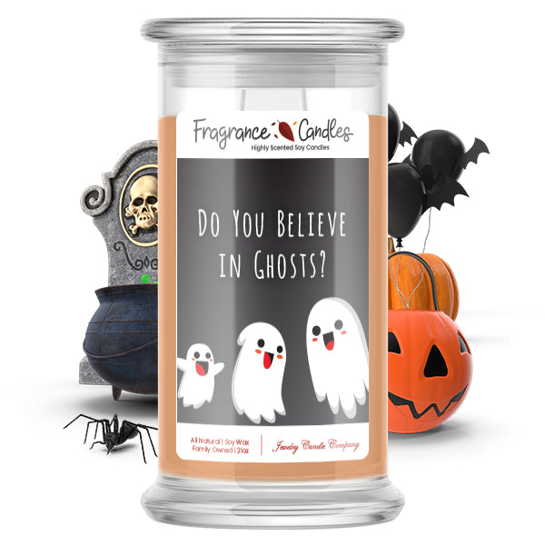 Do you believe in ghosts? Fragrance Candle