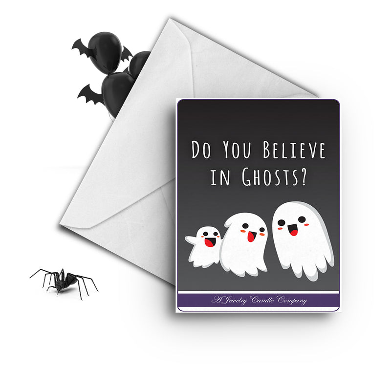 Do you believe in ghosts? Greetings Card