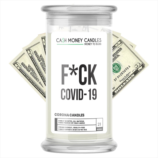 F*ck Covid-19 Cash Money Candle