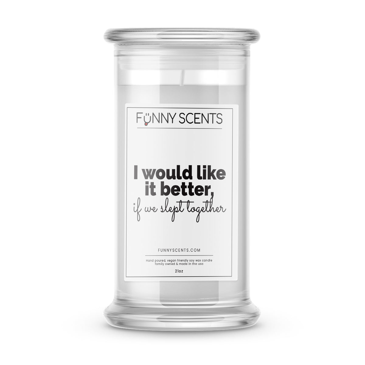 I Would like it better, if we slept together Funny Candles