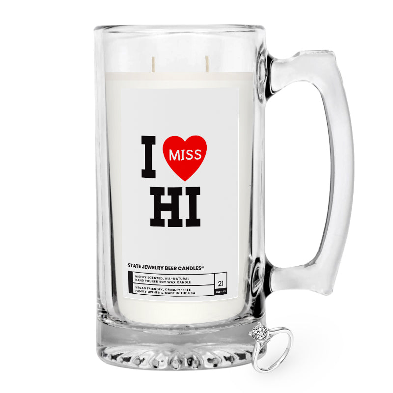 I miss HI State Jewelry Beer Candles