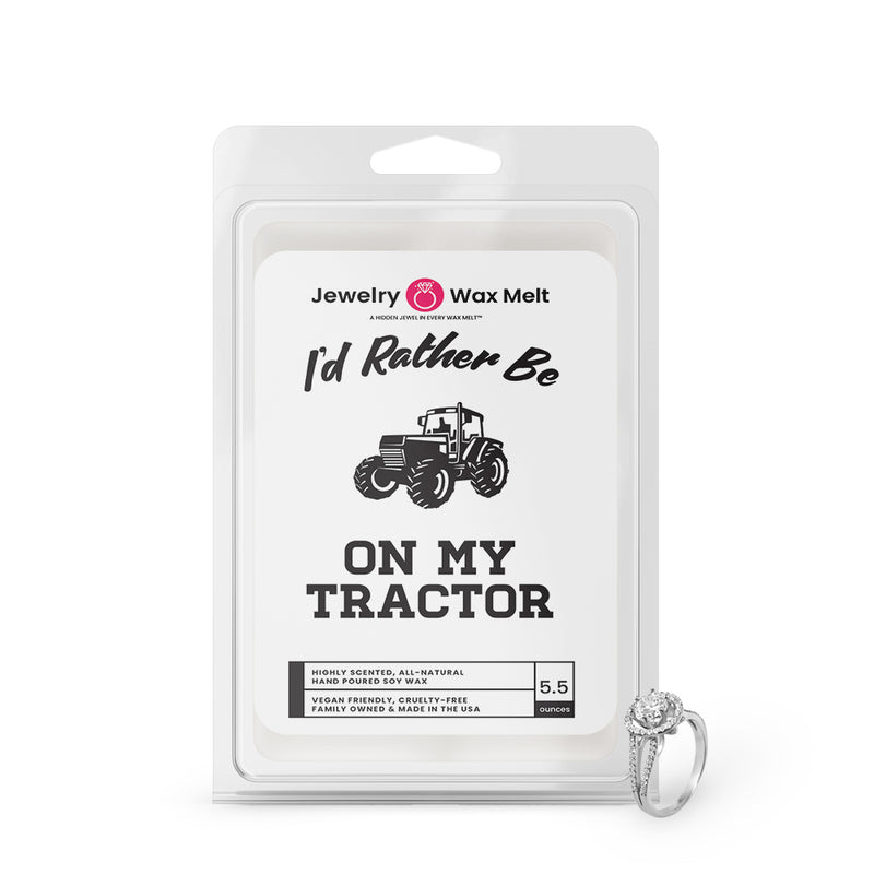 I'd rather be On My Tractor Jewelry Wax Melts