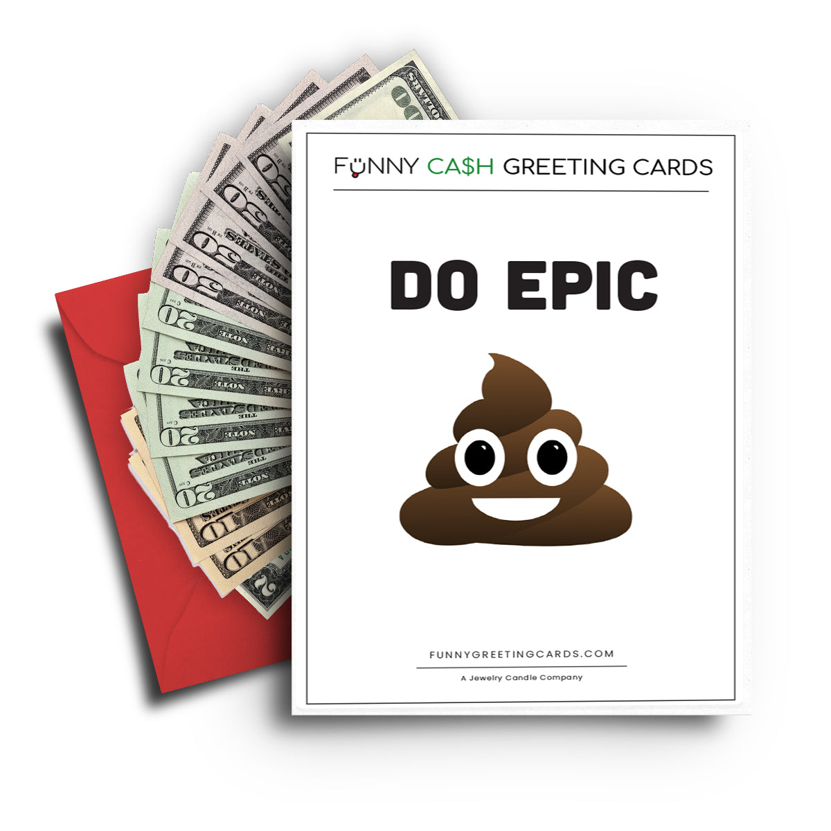 Do Epic Shit Funny Cash Greeting Cards