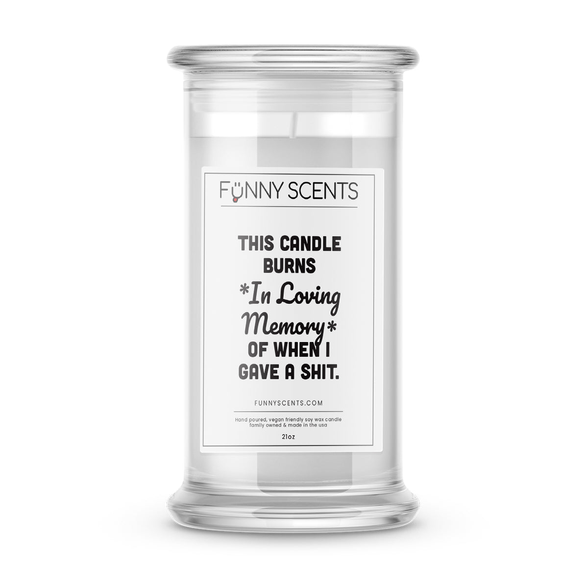This Candle Burns *In Loving Memory* of when I gave a  Shit Funny Candles